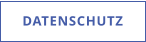 DATENSCHUTZ